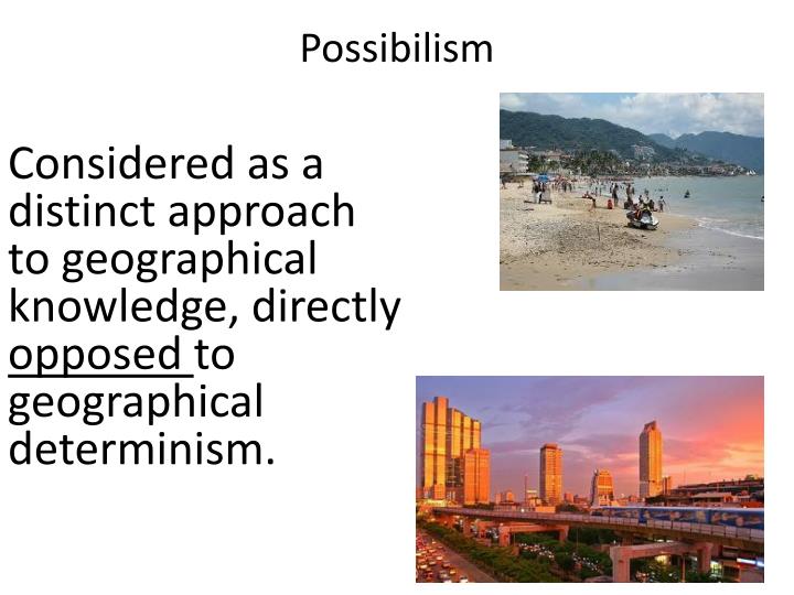 examples of possibilism